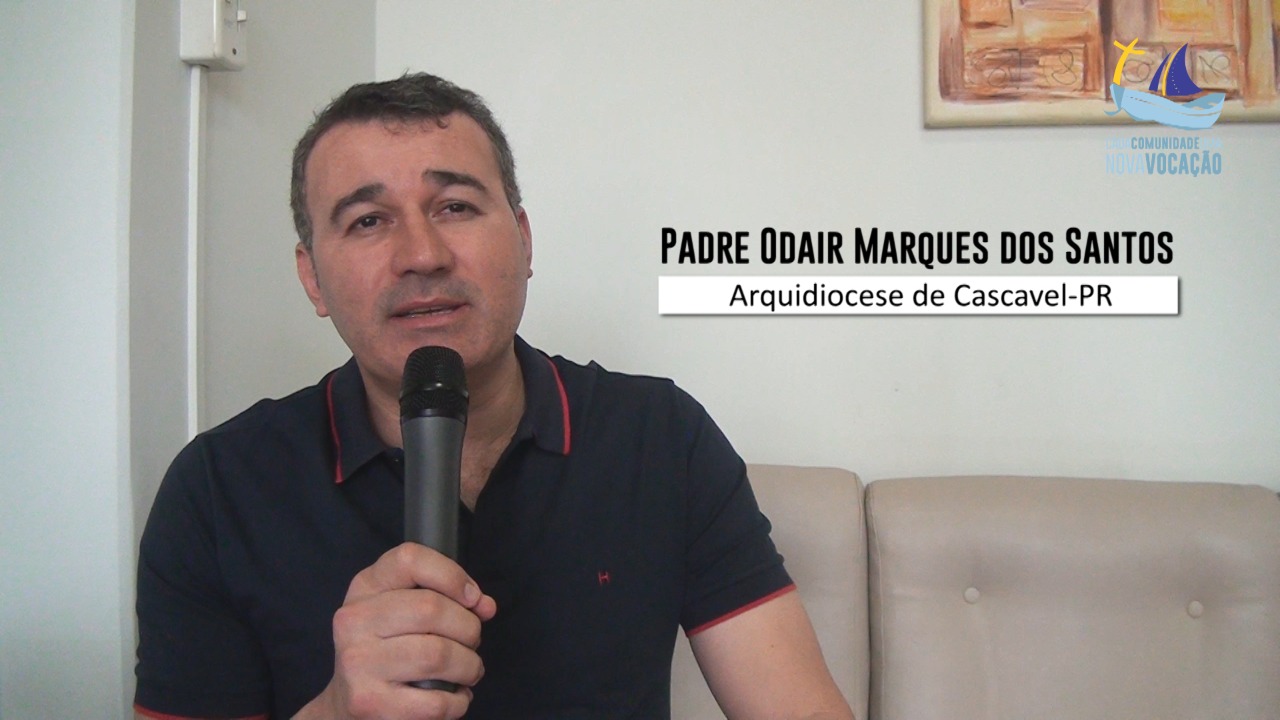 Testemunho – Padre Odair Marques dos Santos