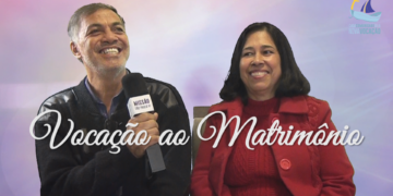 Vocação ao matrimônio – Pércio e Márcia