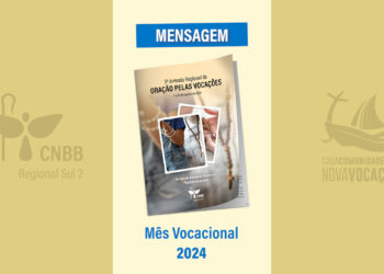 Mensagem para a 3ª Jornada Regional de Oração pelas Vocações – Dom Sergio de Deus Borges