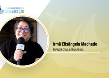 Vocação | Irmã Elisangela Machado