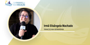 Vocação | Irmã Elisangela Machado