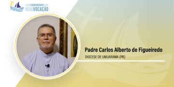 Vocação | Padre Carlos Alberto de Figueiredo